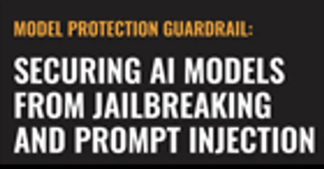Model Protection Guardrail: Securing AI Models from Jailbreaking and Prompt Injection